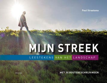 Mijn Streek - Paul Straatsma 9789052942940, Verzenden, Zo goed als nieuw, Paul Straatsma