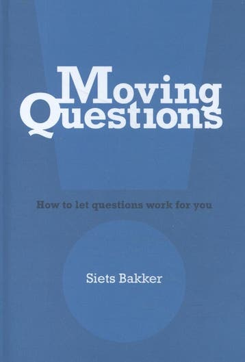 Moving Questions 9789492331618 Siets Bakker, Verzenden, Gelezen, Siets Bakker