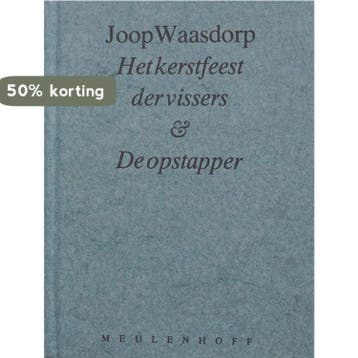 Het kerstfeest der vissers & De opstapper - Joop Waasdorp, Verzenden, Gelezen, Joop Waasdorp