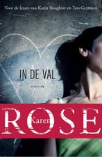 In de val / Raleigh / 1 9789026139666 Karen Rose, Boeken, Verzenden, Zo goed als nieuw, Karen Rose