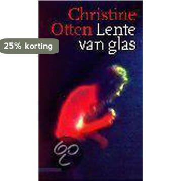 LENTE VAN GLAS + CD - Christine Otten 9789045001111, Verzenden, Zo goed als nieuw, Christine Otten