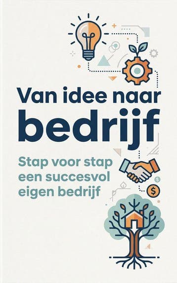 9789465506395 Van idee naar bedrijf Waries B.V., Verzenden, Nieuw, Waries B.V.