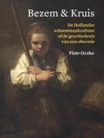 Bezem & kruis 9789059973268 Piotr Oczko, Boeken, Verzenden, Zo goed als nieuw, Piotr Oczko