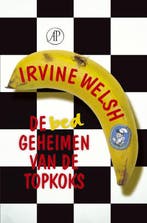 De bedgeheimen van de topkoks 9789029564236 I. Welsh, Verzenden, Zo goed als nieuw, I. Welsh