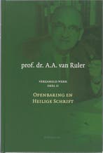 Verzameld werk Deel 2: openbaring en heilige schrift, Boeken, Verzenden, Gelezen, A.A. Ruler