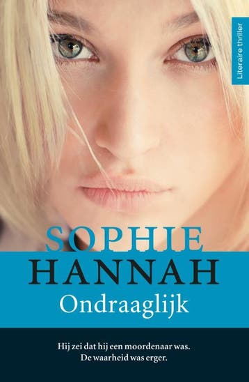 Ondraaglijk - Sophie Hannah 9789032514488, Verzenden, Gelezen, Sophie Hannah