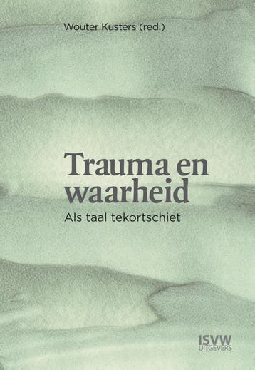 Trauma En Waarheid | Nieuw, Ophalen of Verzenden, Nieuw, Tine Molendijk; Hend Eltanamly; Michel Thys; Simona Karbouniaris; Gregory Bistoen; Berry Vorstenbosch