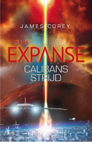 Calibans strijd / The Expanse / 2 - James Corey, Boeken, Verzenden, Gelezen, James Corey