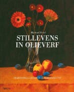 Stillevens in olieverf / Tirion art 9789043915137, Boeken, Verzenden, Zo goed als nieuw, Michael Friel