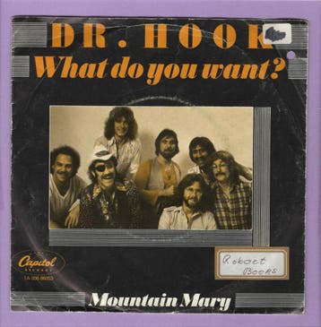 Dr. Hook – What Do You Want? / Mountain Mary (1-7-Vinyl-Sin, Ophalen of Verzenden, Nieuw in verpakking