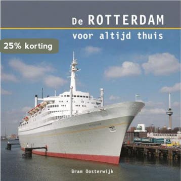 De Rotterdam voor altijd thuis - B. Oosterwijk 9789075352801, Verzenden, Gelezen, B. Oosterwijk