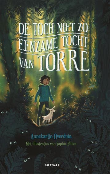 De toch niet zo eenzame tocht van Torre / Torre / 1, Verzenden, Gelezen, Annekarijn Overduin