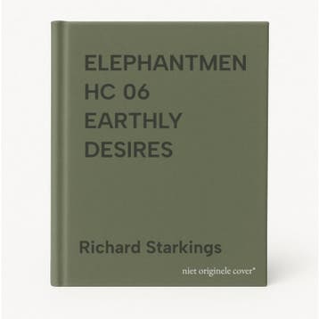 ELEPHANTMEN HC 06 EARTHLY DESIRES - Richard Starkings, Verzenden, Zo goed als nieuw, Richard Starkings