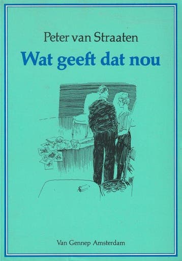 : Wat geeft dat nou - van Straaten, Boeken, Stripboeken, Verzenden, Gelezen