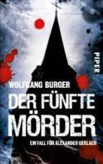 Der fünfte Mörder - Wolfgang Burger 9783492257435, Verzenden, Gelezen, Wolfgang Burger