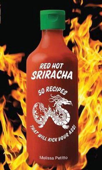 Red Hot Sriracha - Melissa Petitto 9781631060489, Verzenden, Gelezen, Melissa Petitto