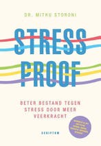 Stressproof 9789463190749 Mithu Storoni, Boeken, Verzenden, Gelezen, Mithu Storoni
