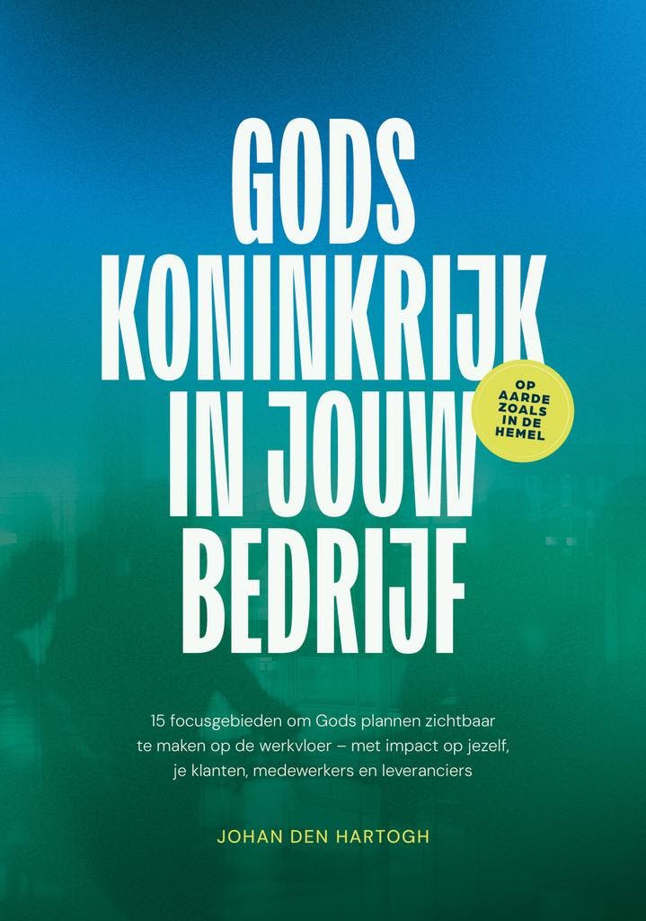Gods koninkrijk in jouw bedrijf 9789493274228, Boeken, Overige Boeken, Zo goed als nieuw, Verzenden