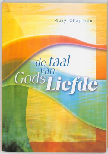 De taal van Gods liefde - Gary Chapman 9789063534127, Boeken, Verzenden, Gelezen, Gary Chapman