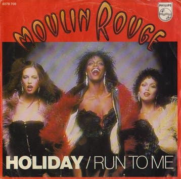Single vinyl / 7 inch - Moulin Rouge  - Holiday, Verzenden, Zo goed als nieuw, 7 inch, Pop