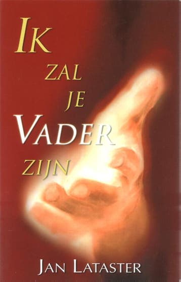 Ik Zal Je Vader Zijn | J. Lataster | Nieuw, Ophalen of Verzenden, Nieuw, J. Lataster