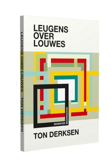 Leugens over Louwes - Ton Derksen 9789491224119, Verzenden, Zo goed als nieuw, Ton Derksen