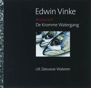 Edwin Vinke. Restaurant De Kromme Watergang - E. Vinke, Verzenden, Zo goed als nieuw, E. Vinke