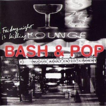 cd - Bash &amp; Pop - Friday Night Is Killing Me, Verzenden, Zo goed als nieuw
