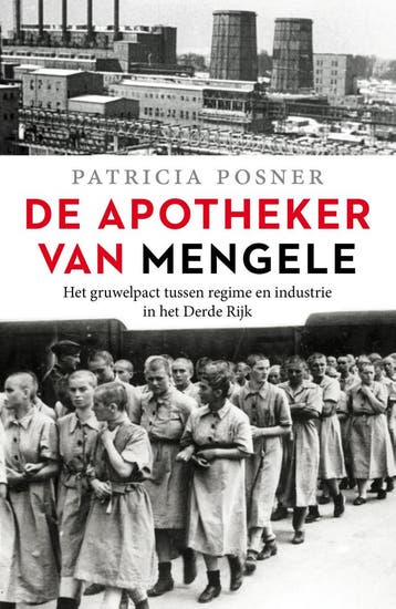 De apotheker van Mengele - Patricia Posner 9789401912402, Boeken, Verzenden, Gelezen, Patricia Posner