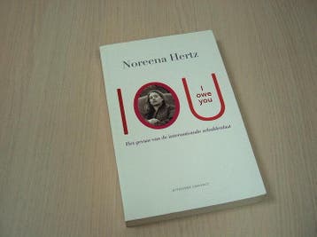 Hertz, Noreena - I Owe You. IOU. Het gevaar van de intern..., Boeken, Verzenden, Nieuw