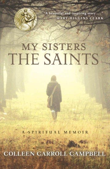 My Sisters the Saints - Colleen Carroll Campbell, Boeken, Verzenden, Zo goed als nieuw, Colleen Carroll Campbell