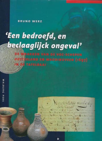 Een bedroefd, en beclaaglijck ongeval - B.E.J.S. Werz, Verzenden, Gelezen, B.E.J.S. Werz