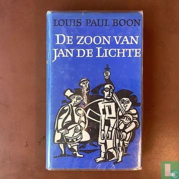 Boon, Louis Paul - De zoon van Jan de Lichte - 1961, Boeken, Verzenden, Zo goed als nieuw