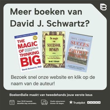 Succes door groot denken - David J. Schwartz 9789075507119, Boeken, Verzenden, Zo goed als nieuw, David J. Schwartz