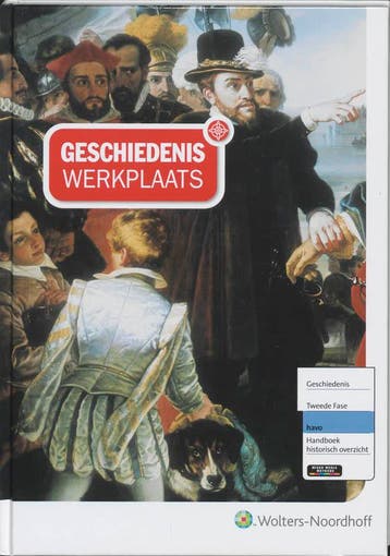 Geschiedeniswerkplaats Tweede Fase Havo druk 1 9789001954789, Verzenden, Zo goed als nieuw