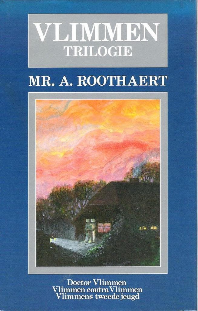 Vlimmen trilogie - Roothaert 9789051120615, Boeken, Romans, Zo goed als nieuw, Verzenden