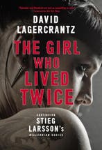 The Girl Who Lived Twice 9780857056375 David Lagercrantz, Boeken, Verzenden, Gelezen, David Lagercrantz