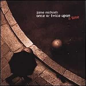 cd - Jaime Michaels - Once Or Twice Upon A Time, Verzenden, Nieuw in verpakking