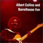 cd - Albert Collins - nd Barrelhouse â Albert Collins A., Verzenden, Zo goed als nieuw