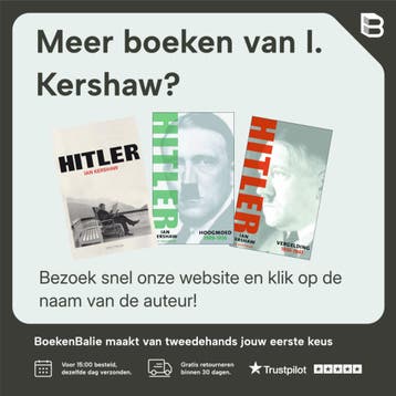 HITLER 1889-1936 HOOGMOED - I. Kershaw 9789027465719, Boeken, Verzenden, Gelezen, I. Kershaw
