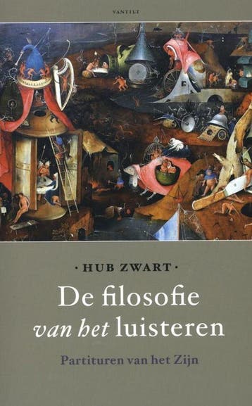 De filosofie van het luisteren - Hub Zwart 9789460040887, Verzenden, Zo goed als nieuw, Hub Zwart