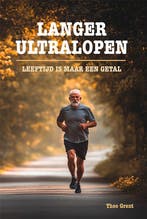 9789493437135 Langer ultralopen Theo Grent, Verzenden, Nieuw, Theo Grent