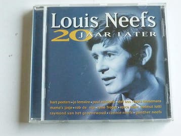 Louis Neefs - 20 jaar later, Ophalen of Verzenden, Zo goed als nieuw