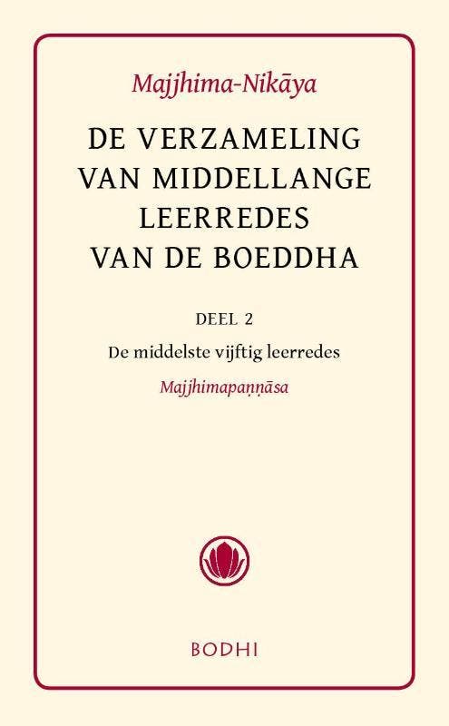 Majjhima-Nikaya / 2 De middelste vijftig leerredes, Boeken, Filosofie, Zo goed als nieuw, Verzenden