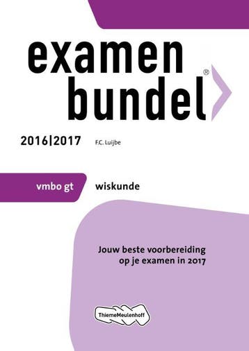 Examenbundel vmbo-gt Wiskunde 2016/2017 - F.C. Luijbe, Boeken, Schoolboeken, Verzenden, Gelezen, F.C. Luijbe
