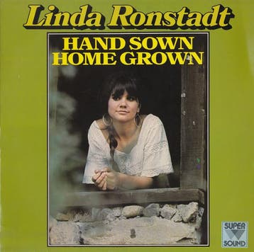 Linda Ronstadt - Hand Sown Home Grown, Ophalen of Verzenden, Gebruikt