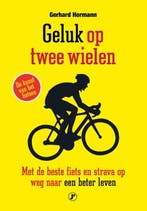 Geluk op twee wielen | 9789089754455 | Gerhard Hormann, Zo goed als nieuw, Gerhard Hormann