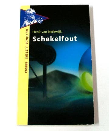 Schakelfout - van Kerkwijk, Verzenden, Gelezen
