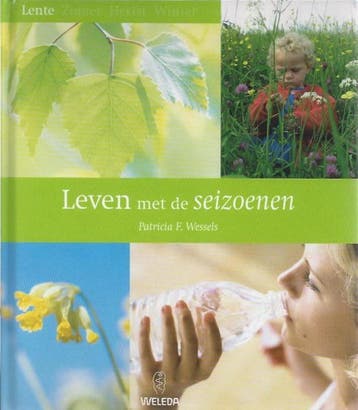 Leven met de seizoenen. Lente - Patricia F. Wessels, Boeken, Verzenden, Zo goed als nieuw, Patricia F. Wessels