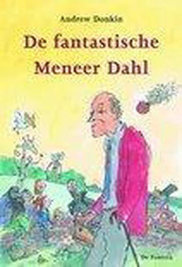 De fantastische meneer Dahl - A. Donkin 9789026130663, Boeken, Verzenden, Zo goed als nieuw, A. Donkin